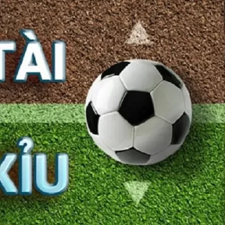 Phương pháp chơi kèo tài xỉu bóng đá dễ dàng thắng nhất